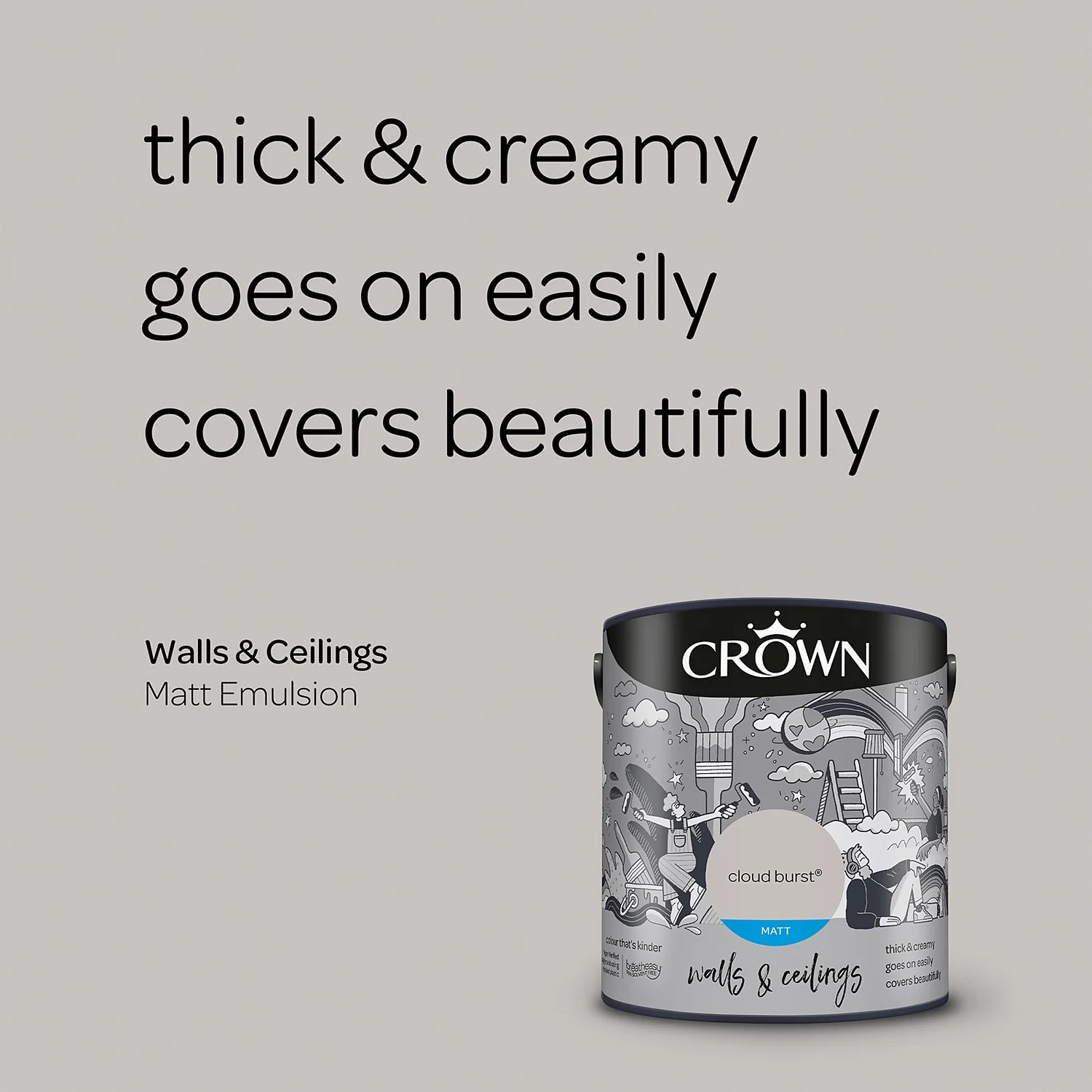 Crown Walls & Ceilings Matt Emulsion Cloud Burst - 2.5L Crown Walls & Ceilings Matt Emulsion Cloud Burst - 2.5L -Rust-Oleum Store 12804351 6934969531036887